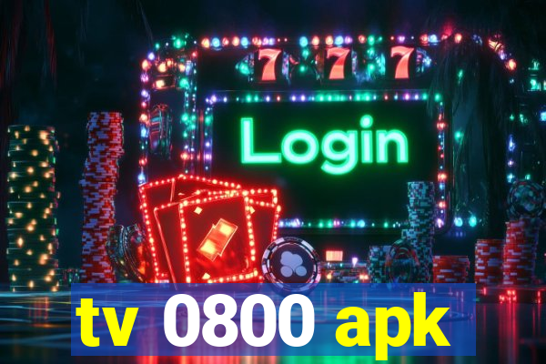 tv 0800 apk